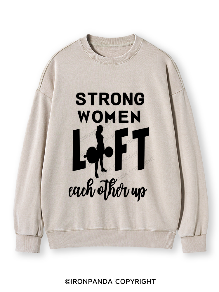 STRONG WOMEN LIFT Washed Sweatshirt