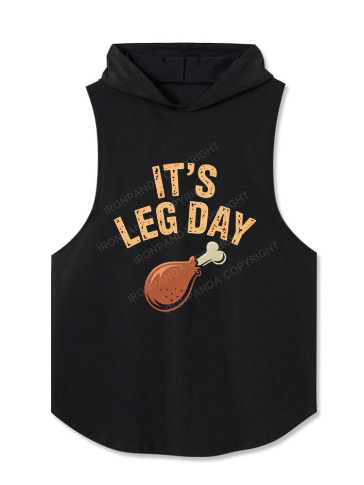 It's Leg Day Hooded Tank