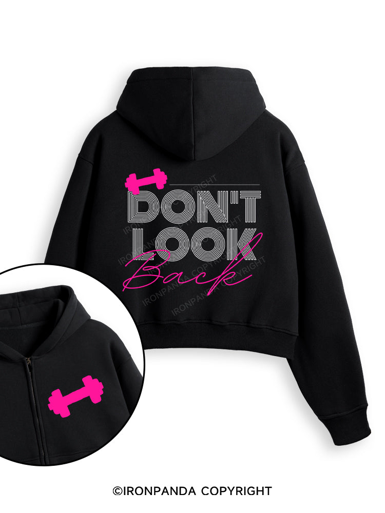 DON'T LOOK BACK GYM LIFE Fleece Crop Zip Up Hoodie