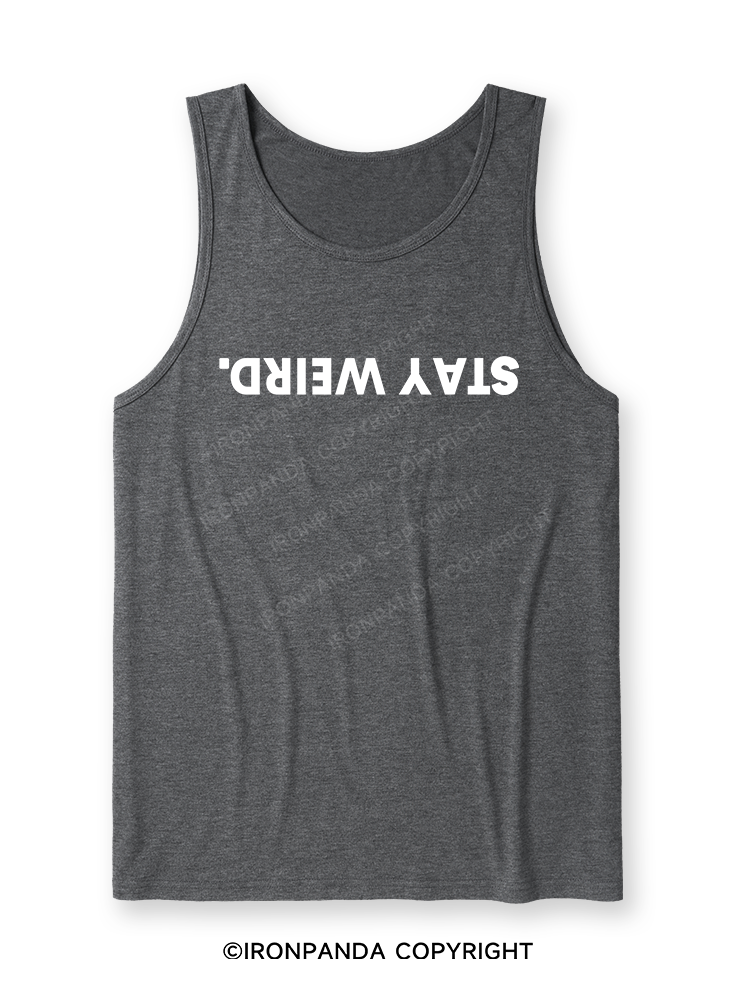 STAY WEIRD Ultra Soft Heather Tank