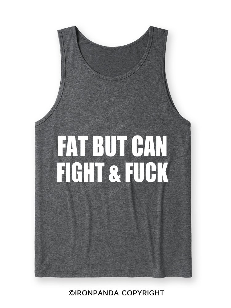 Fat But Can Fight & Fuck Ultra Soft Heather Tank