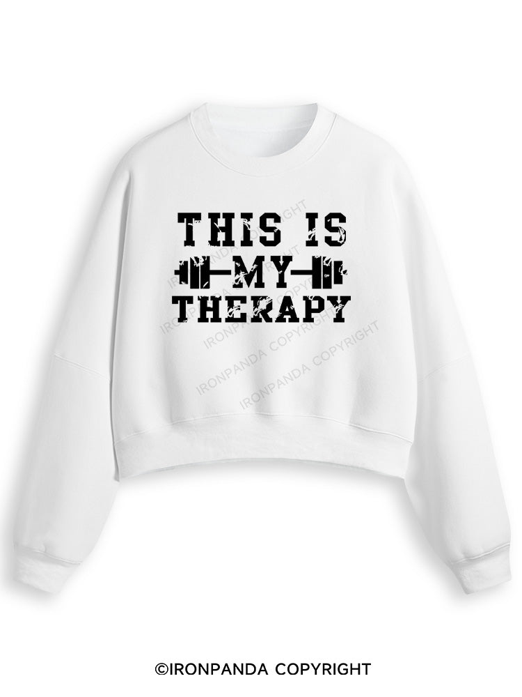 THIS IS MY THERAPY Fleece Crop Sweatshirt