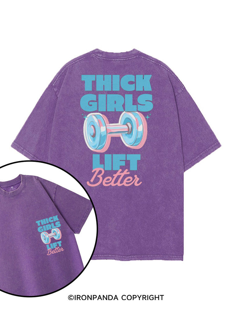 THICK THIGHS LIFT BETTER GYM GIRLY printed Gym Shirt