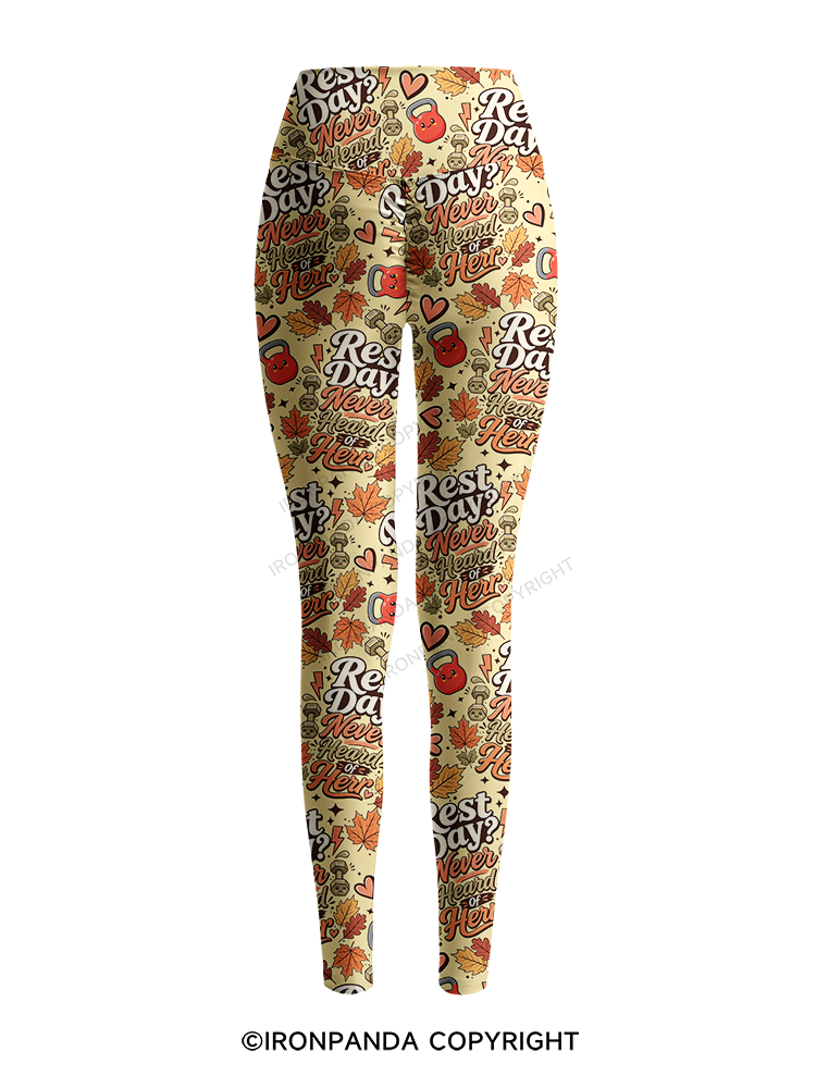 Rest Day Never Heard Of Her Printed Yoga Pants