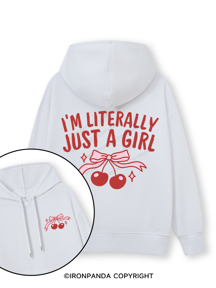 I'M LITERALLY JUST A GIRL Double-Sided Printed Classic Gym Hoodie