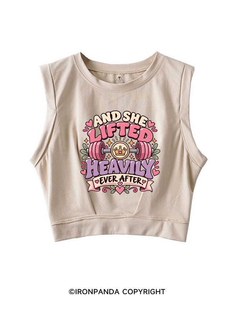 AND SHE LIFTED HEAVILY EVER AFTER FUNNY GYM SLEEVELESS CROP TOPS