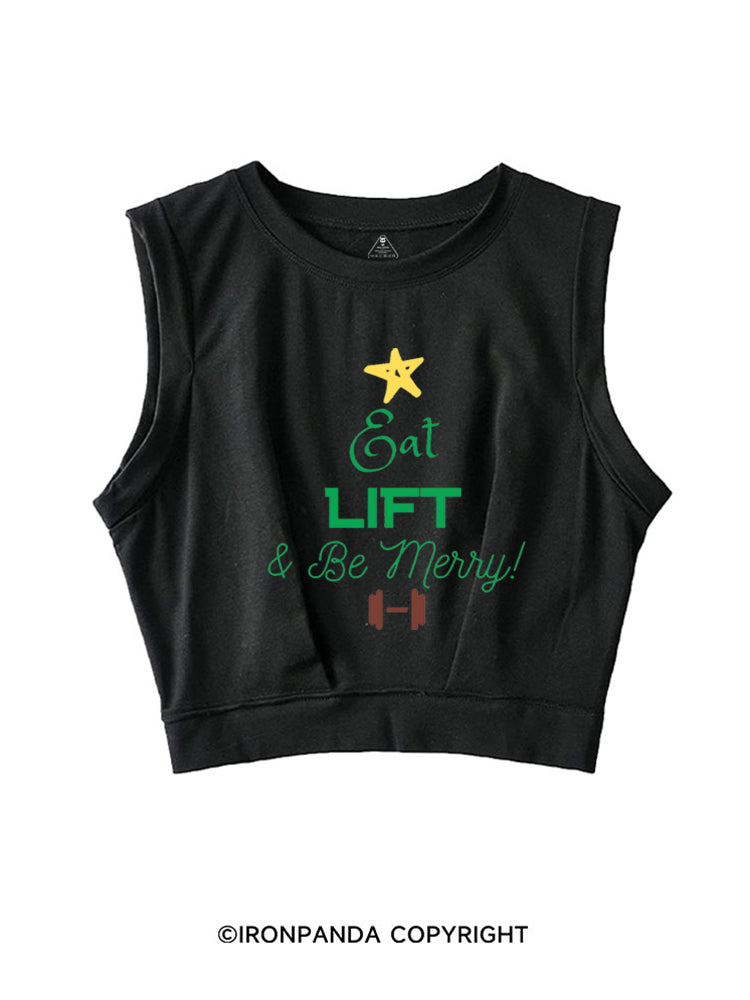 EAT LIFT & BE MERRY! SLEEVELESS CROP TOPS