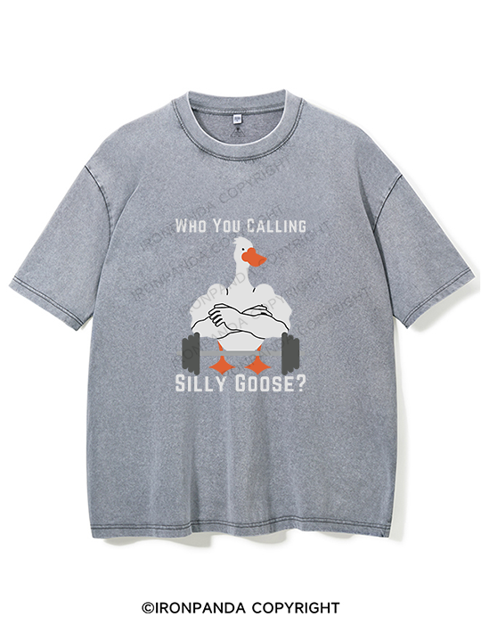 who you calling silly goose Washed Gym Shirt