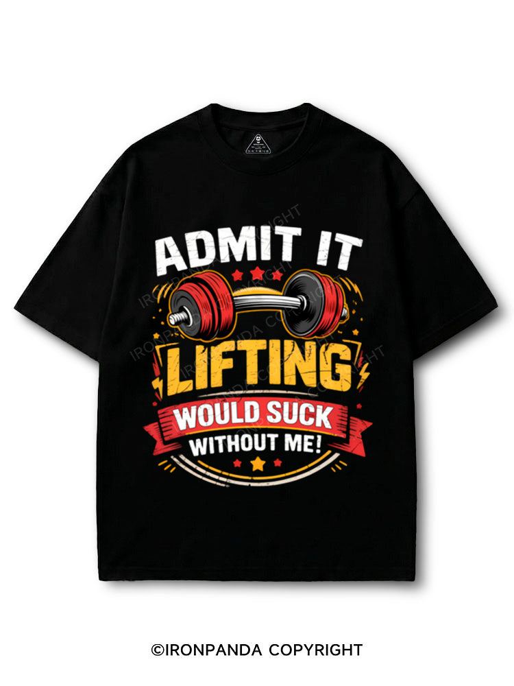 Admit it, lifting would suck without me COTTON PUMP COVER