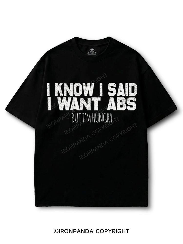 I Know I Said I Want Abs But I'm Hungry COTTON PUMP COVER