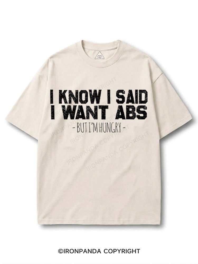 I Know I Said I Want Abs But I'm Hungry COTTON PUMP COVER