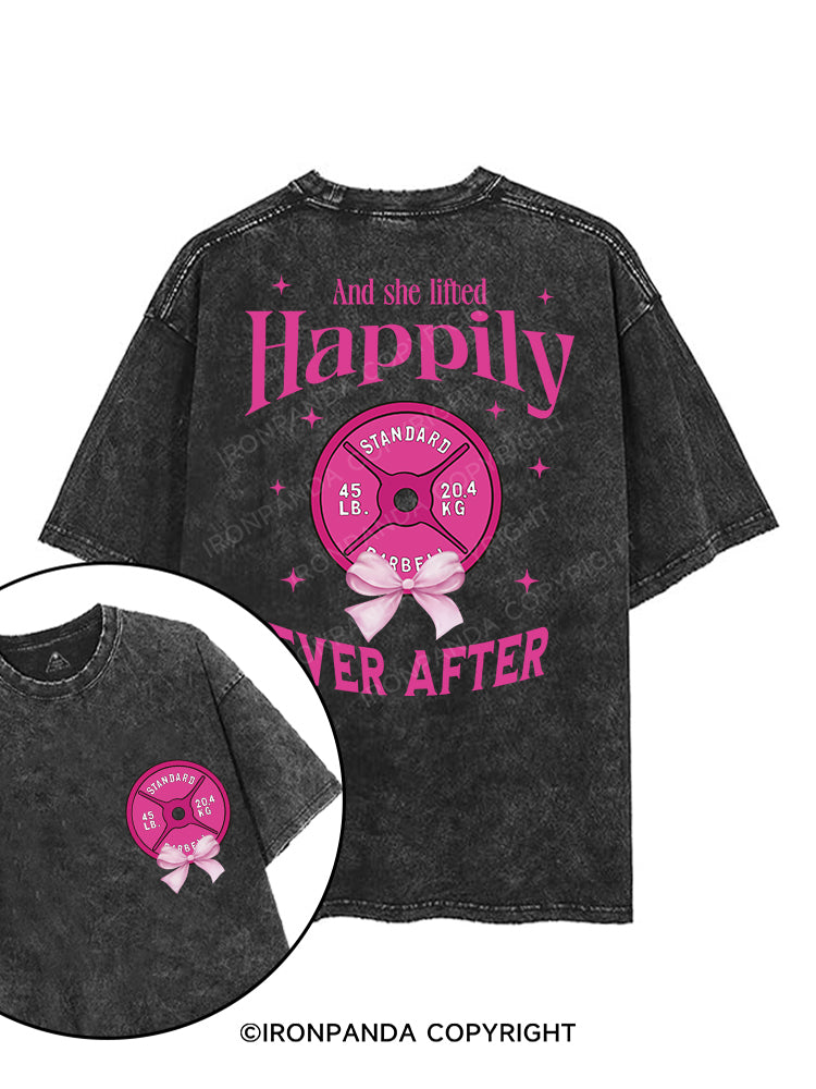 And she lifted Happily EVER AFTER printed Gym Shirt