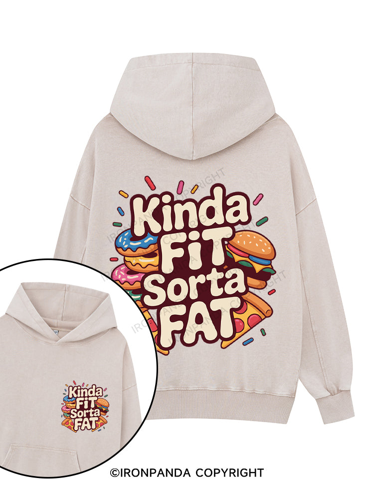 KINDA FIT SORTA FAT Printed Washed Gym Hoodie