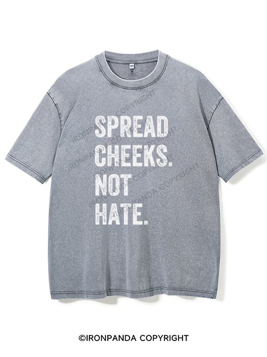 spread cheeks not hate Washed Gym Shirt