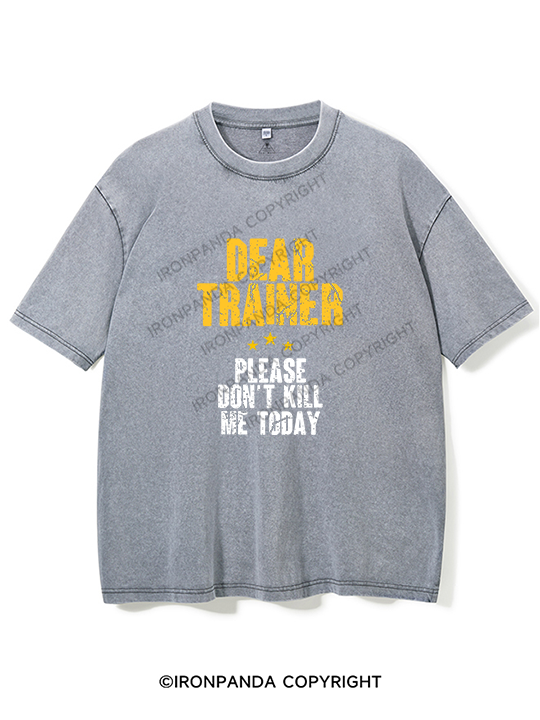 Please Don't Kill Me Washed Gym Shirt