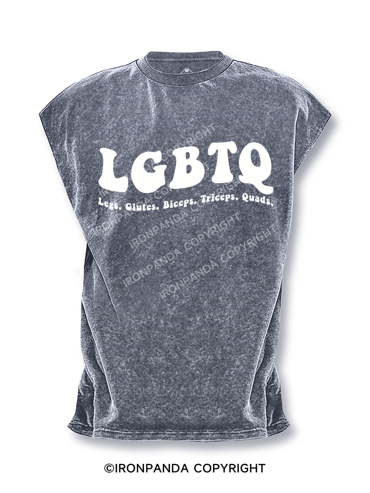 LGBTQ: Legs, Glutes, Biceps, Triceps, Quads Cut Off Tank