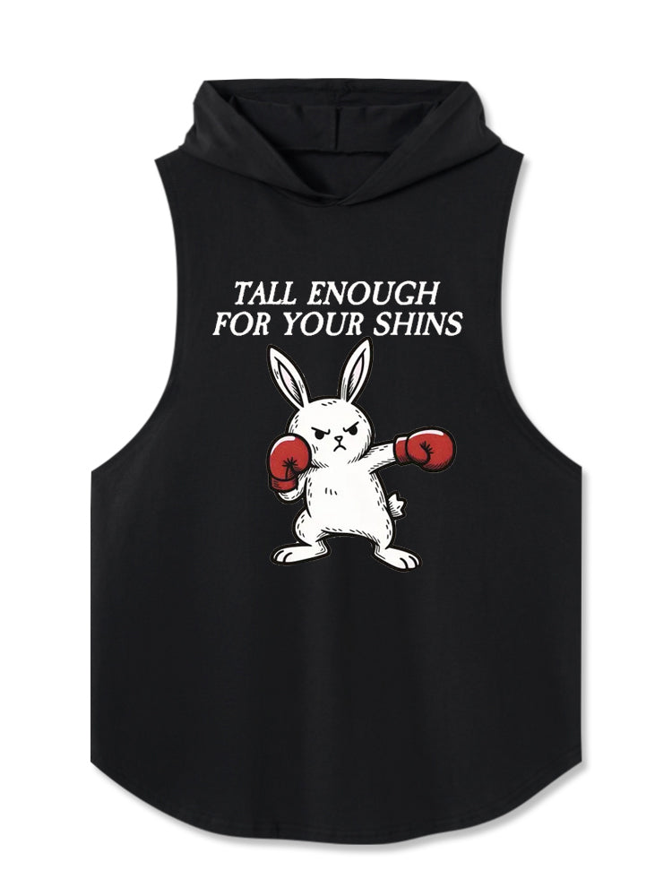 Tall Enough For You Shins Hooded Tank