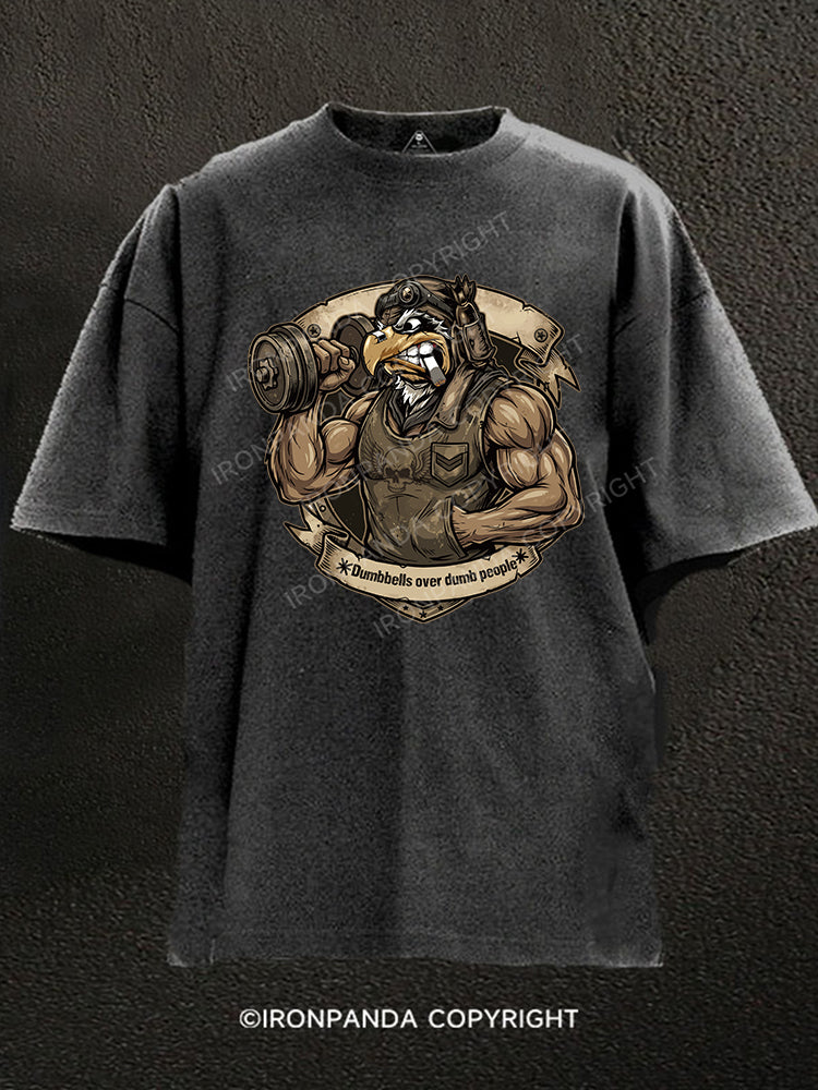 Dumbbells Over Dumb People Eagle Washed Gym Shirt