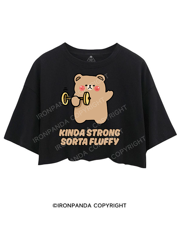 KINDA STRONG, SORTA FLUFFY CROP TOPS