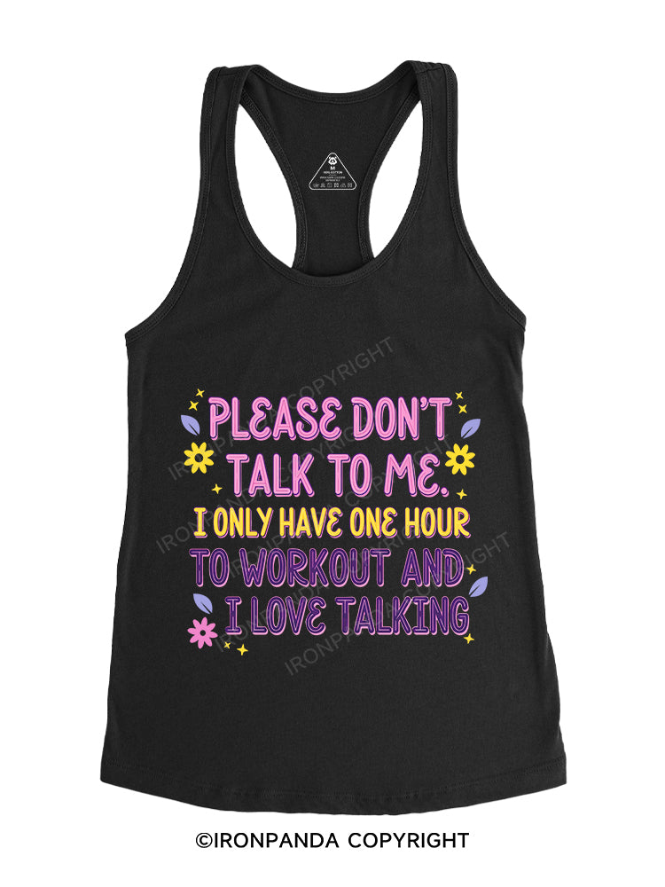 Please don’t talk to me Gym Racerback Tank