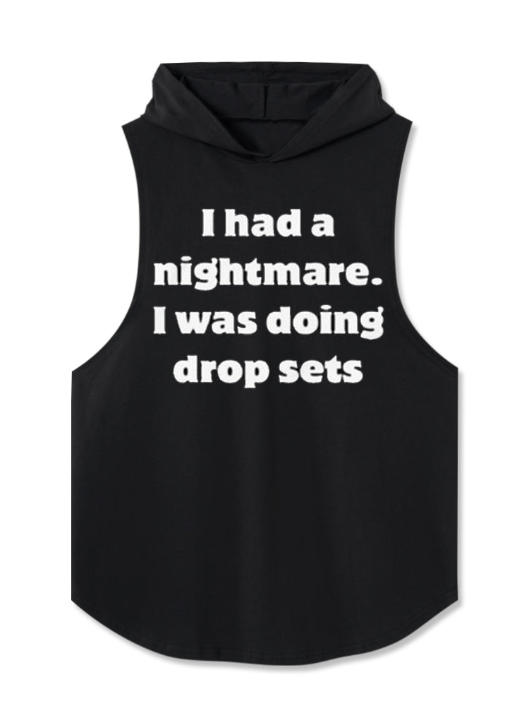I had a nightmare Hooded Tank