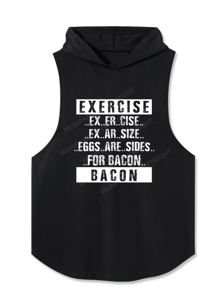 exercise bacon Hooded Tank