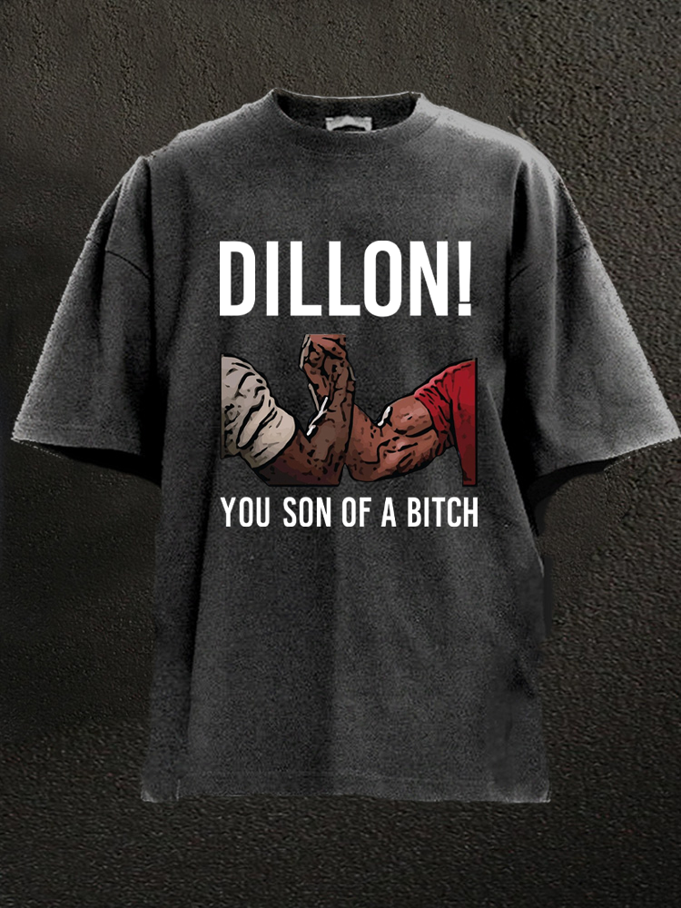 Dillon You Son OF A  B#tch Washed Gym Shirt