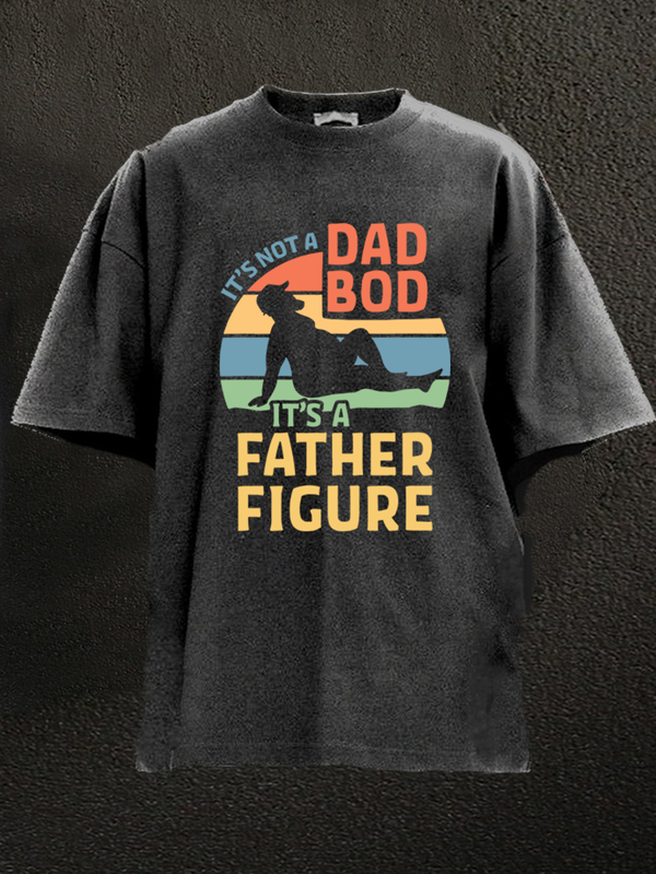 Dad Bod Father Figure Washed Gym Shirt