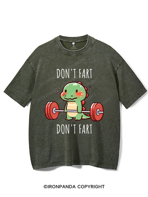 DON'T FART Washed Gym Shirt