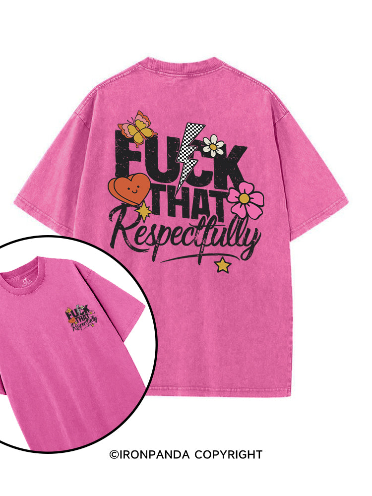 Fuck That Respectfully printed Gym Shirt