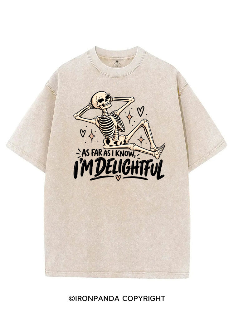AS FAR AS I KNOW, I'M DELIGHTFUL VINTAGE GYM SHIRT