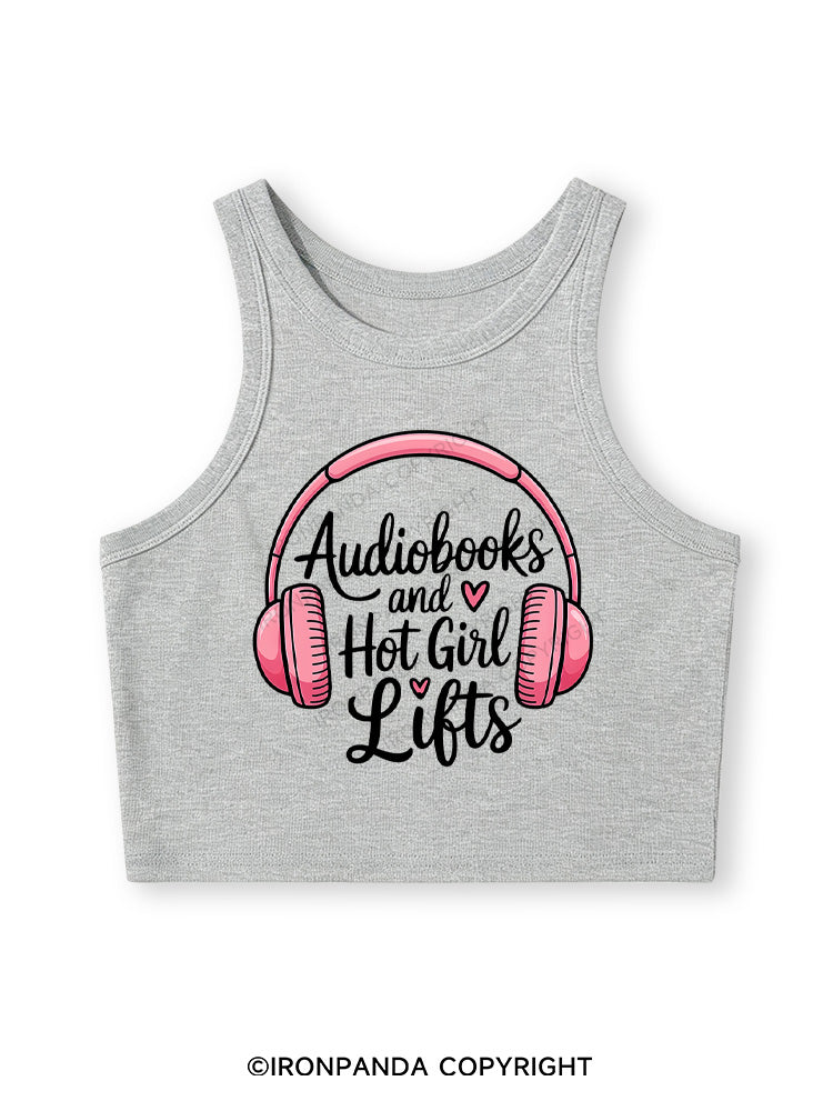AUDIOBOOKS AND HOT GIRL LIFTS Fitted Crop Tank Top