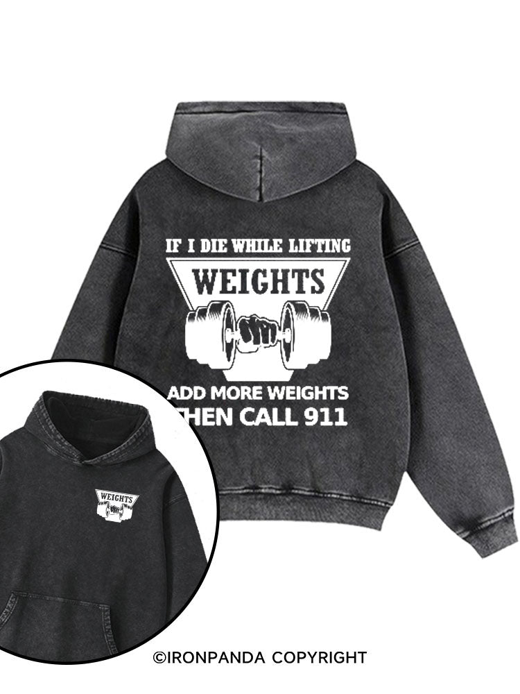If I Die Printed Washed Gym Hoodie