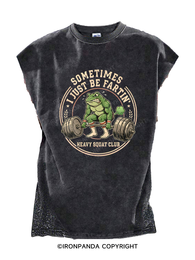 Sometimes I Just Be Fartin Funny Gym Frog Retro Workout Cut Off Tank