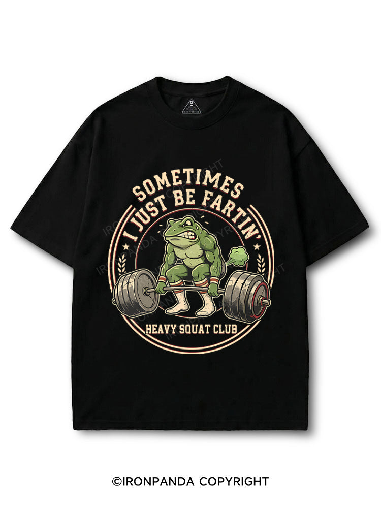 Sometimes I Just Be Fartin Funny Gym Frog Retro Workout COTTON PUMP COVER