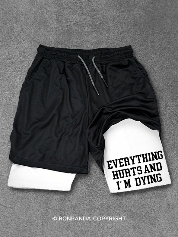 everything hurts and I'm dying Performance Training Shorts
