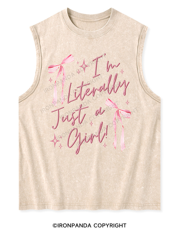 I'M LITERALLY JUST A GIRL! Washed Tank