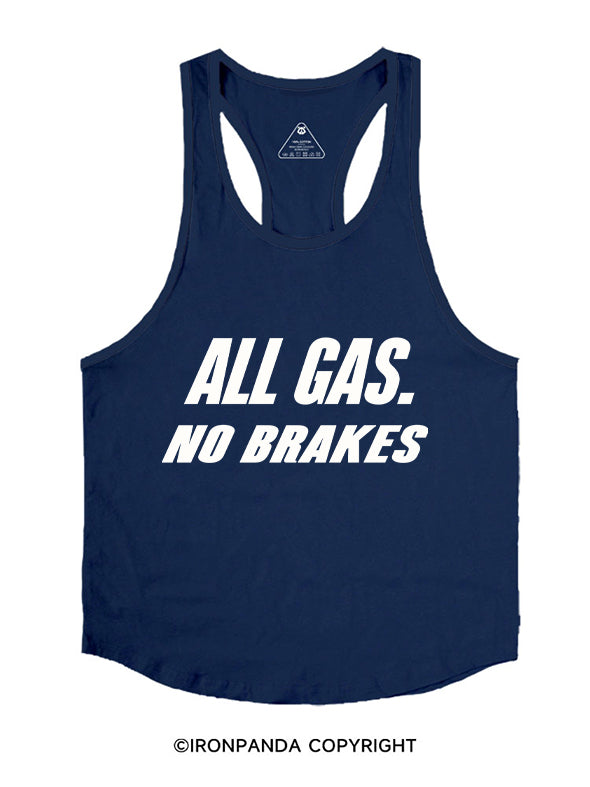 ALL GAS. NO BRAKES Stringer Gym Vest
