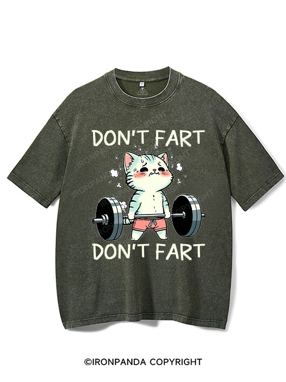 DON'T FART Washed Gym Shirt