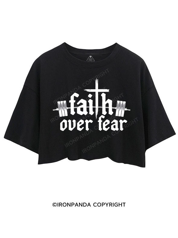 FAITH OVER FEAR CROP TOPS