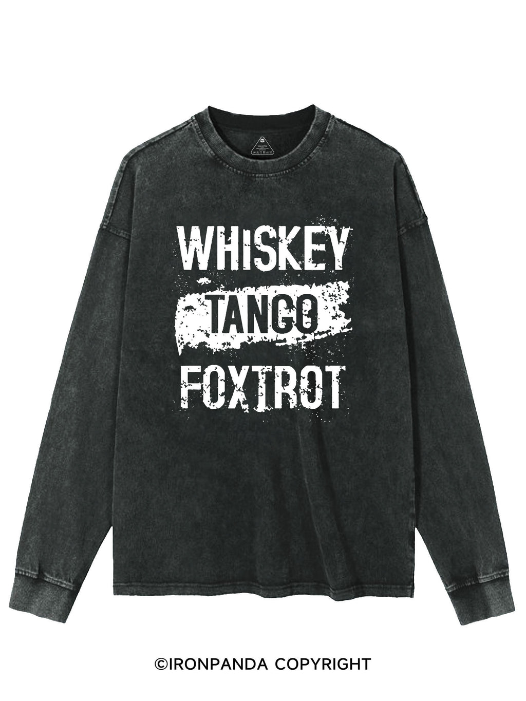 Whiskey Tango Foxtrot Washed Sweatshirt