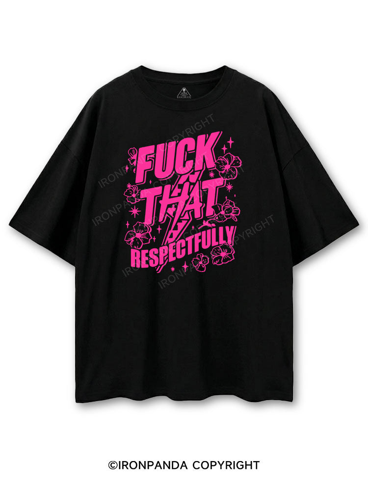 FUCK THAT RESPECTFULLY COTTON PUMP COVER