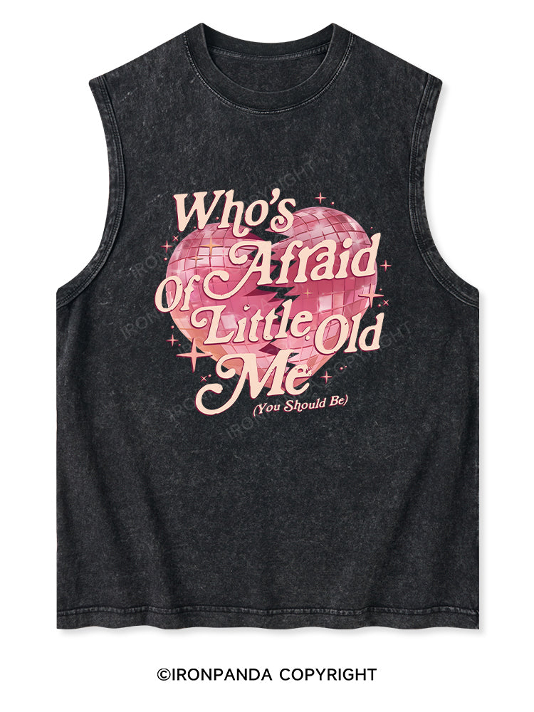 WHO'S AFRAID OF LITTLE OLD ME Washed Tank