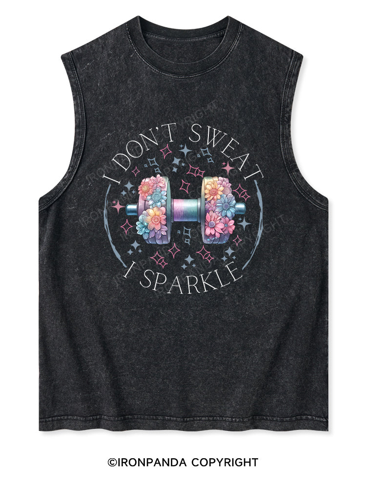 I DON'T SWEAT I SPARKLE Washed Tank