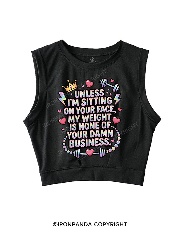 Unless I’m sitting on your face SLEEVELESS CROP TOPS