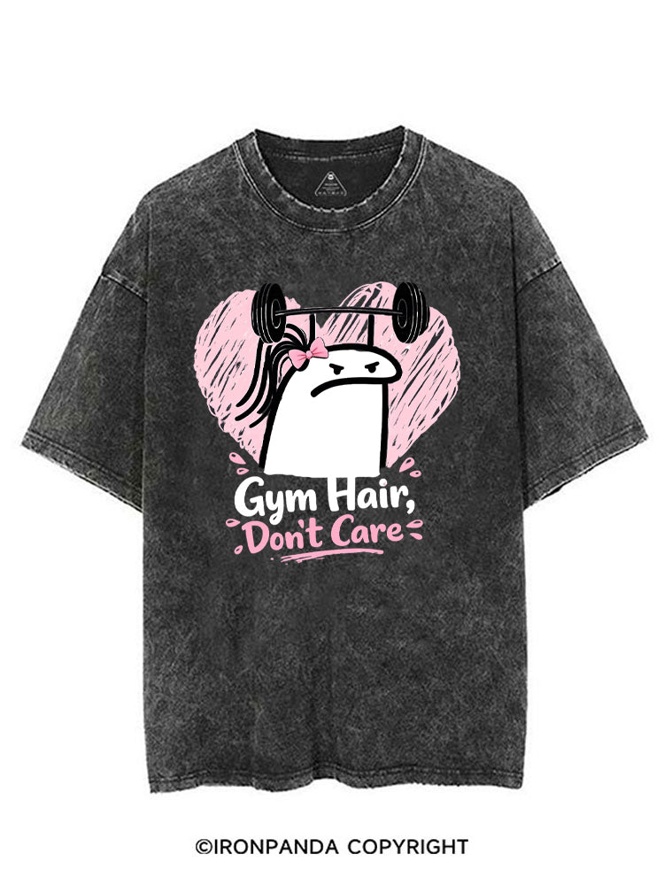 Gym Hair Don't Care Funny Gym VINTAGE GYM SHIRT