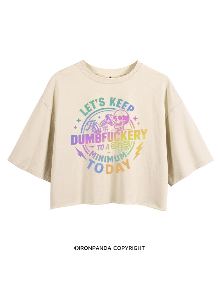 LET'S KEEP THE DUMBFUCKERY TO A MINIMUM TODAY CROP TOPS