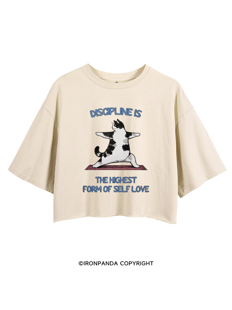 DISCIPLINE IS THE HIGHEST FORM OF SELF LOVE CROP TOPS