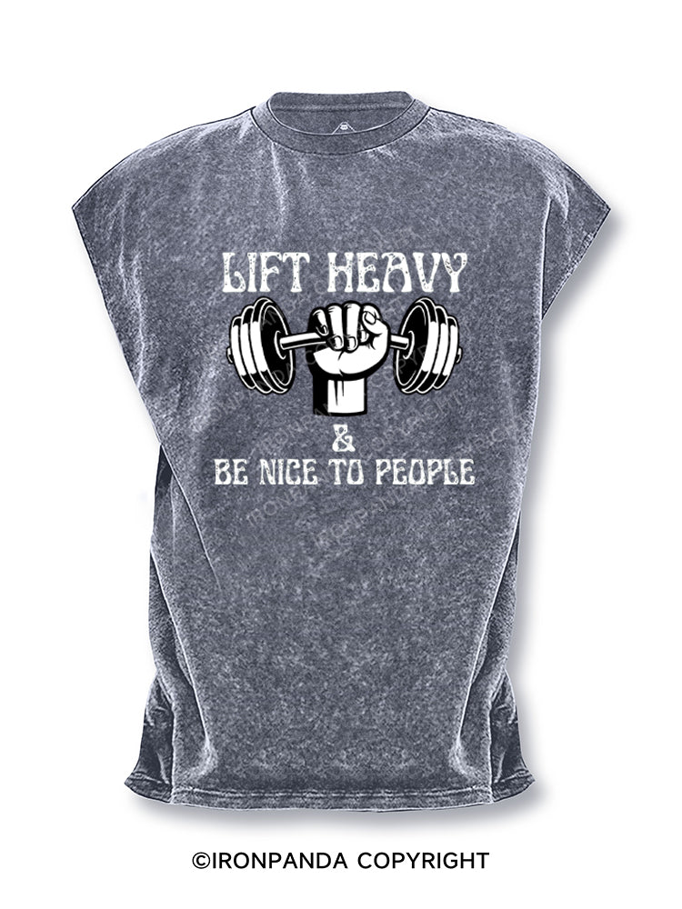 Lift Heavy And Be Nice To People Cut Off Tank