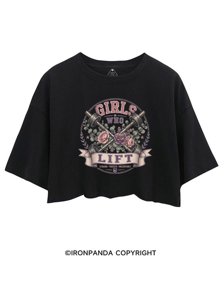 GIRLS WHO LIFT STRONG FOCUSED UNSTOPPABLE CROP TOPS
